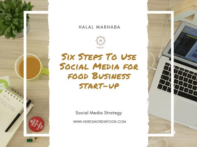 Six Steps To Use Social Media For Food Business Start-up